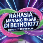 BETHOKI77 Situs Slot Terpopuler