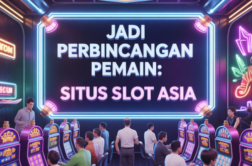 TOKOHOKI78 Situs Slot Asia
